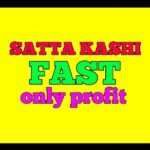 SATTA KASHI FAST