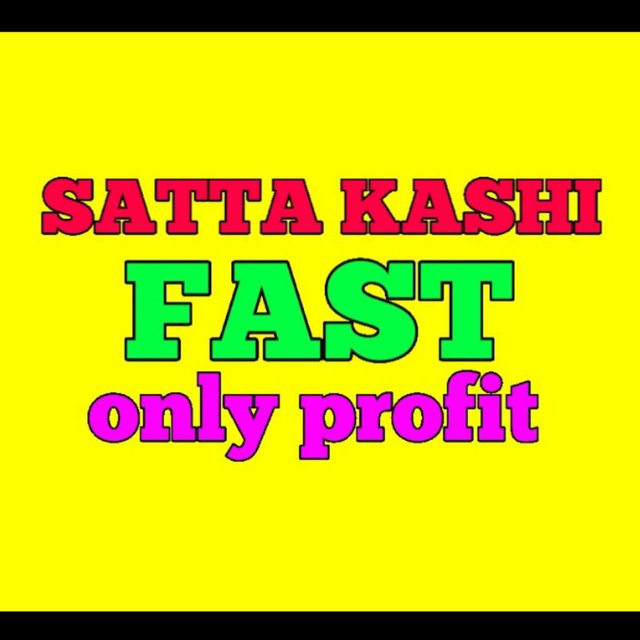 SATTA KASHI FAST