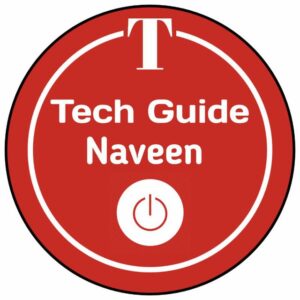 Tech Guide Naveen