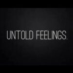 Untold Feelings