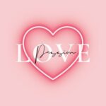 Love & Passion ❤️