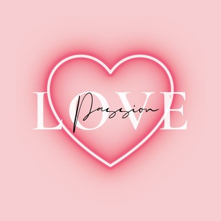 Love & Passion ❤️