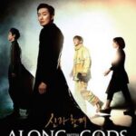 ALONG WITH THE GODS: THE TWO WORLDS @Dramamixxoficial