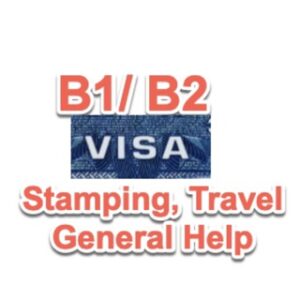 B1/B2 Visa (Visitors, Parents) - Stamping, Travel, Help - Community Group