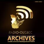 Le CENTRE d'ARCHIVES pour 🆁adio-🆀uébec