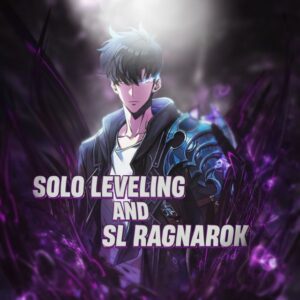 Solo Leveling & SL Ragnarok Manhwa Mmsub