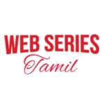 TAMIL WEB SERIES | 4KTAMIL