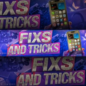 Fixs & Tricks