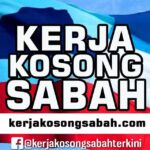 Kerja Kosong Sabah - Sabah Job Vacancy