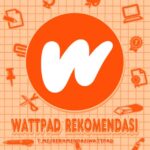WATTPAD REKOMENDASI