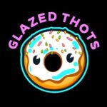 Glazed Thots