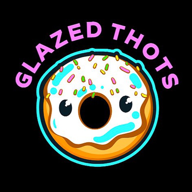 Glazed Thots