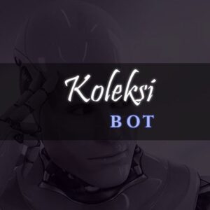 Koleksi Bot