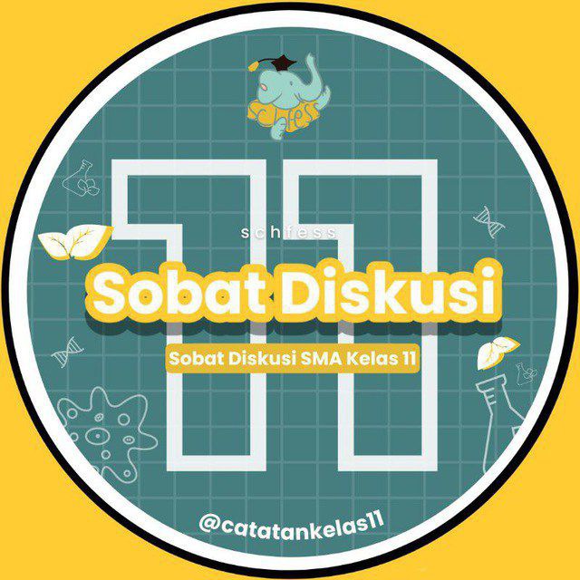 Schoolfess Sobat Diskusi - Kelas 11
